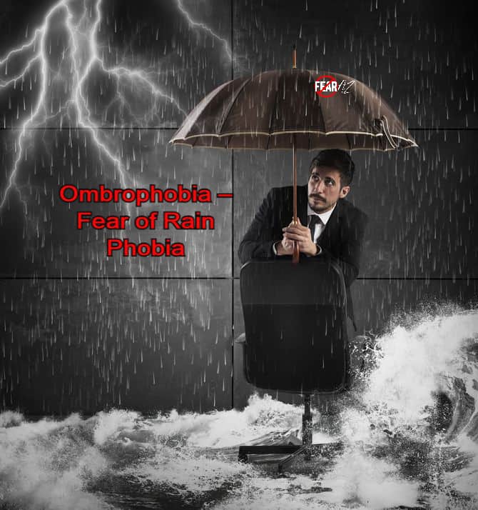 Ombrophobia – Fear of Rain Phobia